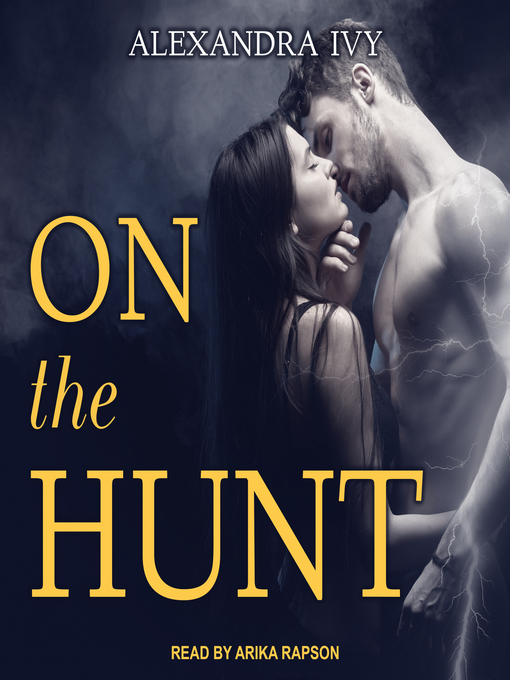 Title details for On the Hunt by Alexandra Ivy - Wait list